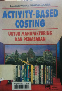 Activity-based codting (utuk Manufkturing dan pemasaran)