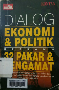 Dialog ekonomi dan politik bersama 32 pakar dan pengamat