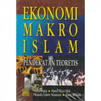 Ekonomi Makro Islam (Pendekatan Teoretir)