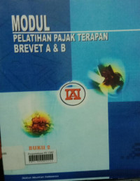 Modul pelatihan pajak terapan brevet a dan B