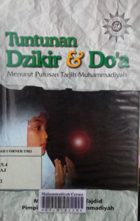 Tuntunan dzikir & do'a : menurut putusan tarjih muhammadiyah