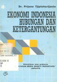 Ekonomi Indonesia: hubungan dan ketergantungan