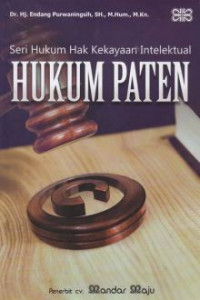 Seri Hukum Hak Kekayaan Intelektual Hukum Paten