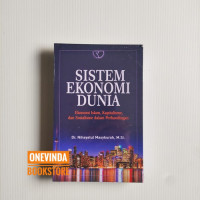 Sistem ekonomi dunia : ekonomi Islam, kapitalisme, dan sosialisme dalam perbandingan