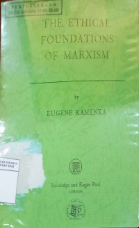 The ethical foundations of marxism