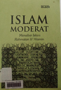 Islam Moderat Menebar islam Rahmatan lil alamin