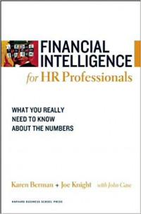 Financial intelligence for HR professional: what you really need to know about the numbers