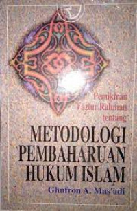 Metodologi Pembaharuan Hukum Islam