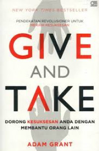 Give and Take: dorong kesuksesan anda dengan membantu orang lain