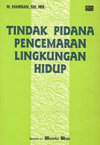 Tindak Pidana Pencemaran Lingkungan Hidup