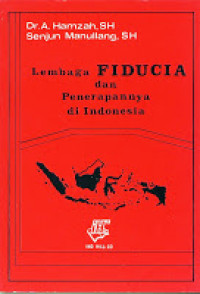 Lembaga Fiducia dan Penerapannya  di Indonesia