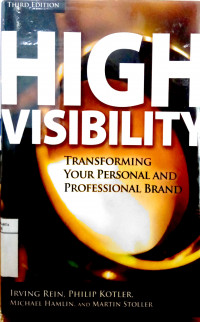 High Visibility: transforming your personal and professional brand