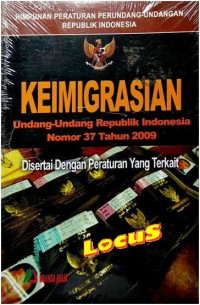 Himpunan Peraturan Perundang-undangan Republik Indonesia Tentang Keimigrasian