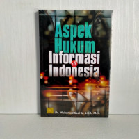 Aspek hukum informasi di Indonesia