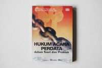 Hukum acara perdata dalam teori dan praktek