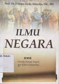 Ilmu Negara; Sejarah, Konsep dan Kajian Kenegaraan