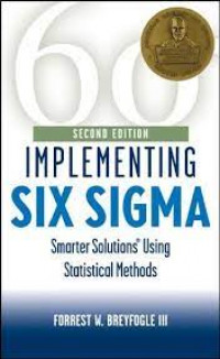 Implementing six sigma: smarter solutions using statistical metodes