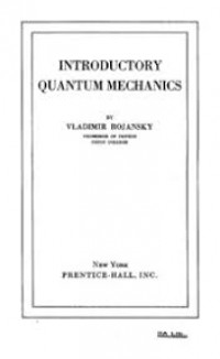 Introductory Quantum Mechanics