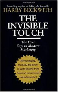 The invisible touch : the four keys to modern marketing