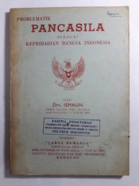 Problematik Pancasila Sebagai Kepribadian Bangsa Indonesia