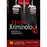 Teori Kriminologi Konteks Dan Konsekuensi