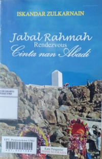 Jabal Rahmah rendezvous, cinta nan abadi