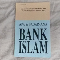 Apa dan Bagaimana Bank Islam