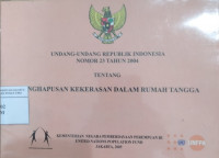 Undang-undang Republik Indonesia nomor 23 tahun 2004 tentang Penghapusan Kekerasan Dalam Rumah Tangga