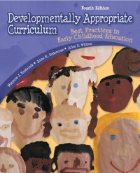 Developmentally appropriate curriculum : best practice in early childhood education