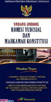 Undang-Undang Komisi Yudisial Dan Mahkamah Konstitusi