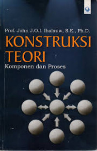 Konstruksi teori: komponen dan proses