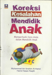 koreksi Kesalahan Mendidik Anak