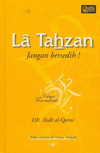 La Tahzan : Jangan bersedih!