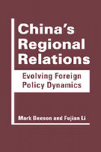 China’s regional relations: evolving foreign policy dynamics