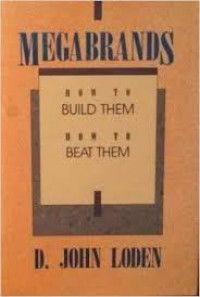 Megabrands : how to build them, how to beat them