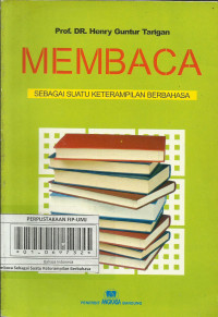 Membaca : sebagai suatu keterampilan berbahasa