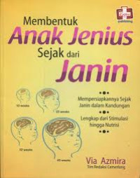 membentuk anak jenius sejak dari janin