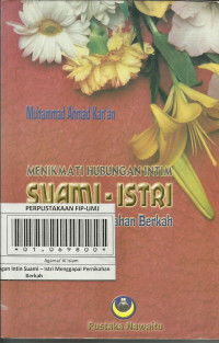 Menikmati Hubungan Intim Suami-Istri Menggapai Pernikahan Berkah