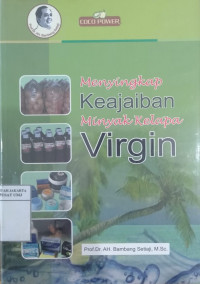 Menyingkap keajaiban minyak kelapa virgin