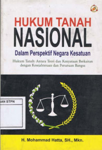 Hukum Tanah Nasional Dalam Perspektif Negara Kesatuan