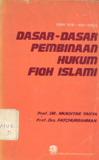 Dasar-dasar Pembinaan Hukum Fiqh Islami