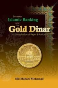 Between Islamic Banking and the Gold Dinar