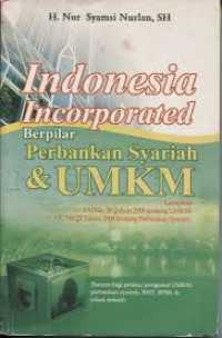 Indonesia Incorporated Berpilar Perbankan Syariah dan UMKM