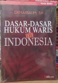 Dasar-dasar Hukum Waris di Indonesia