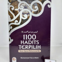 1100 hadits terpilih : sinar ajaran Muhammad ﷺ