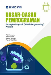 Dasar-dasar pemrograman : perangkat bergerak (mobile programming) Android