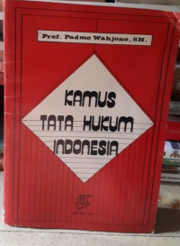 Kamus Tata Hukum Indonesia