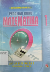 Pedoman guru matematika 1 untuk SLTP kelas 1 caturwulan I, II dan III