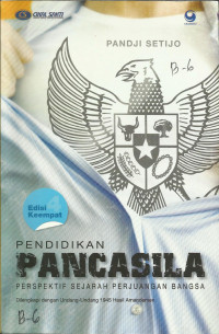 Pendidikan Pancasila : Perspektif Sejarah Perjuangan Bangsa