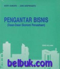 Pengantar bisnis (dasar-dasar ekonomi perusahaan)